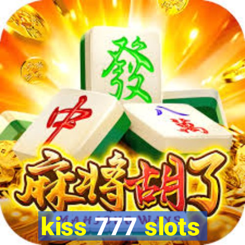 kiss 777 slots